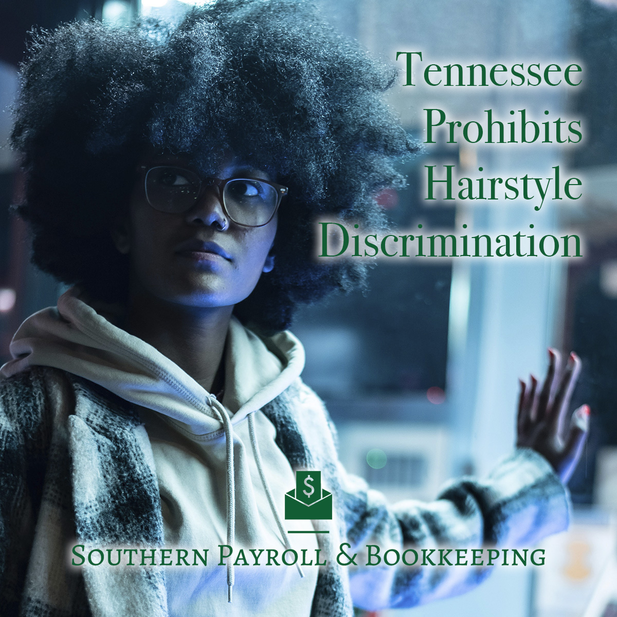 ￼Tennessee Prohibits Hairstyle Discrimination